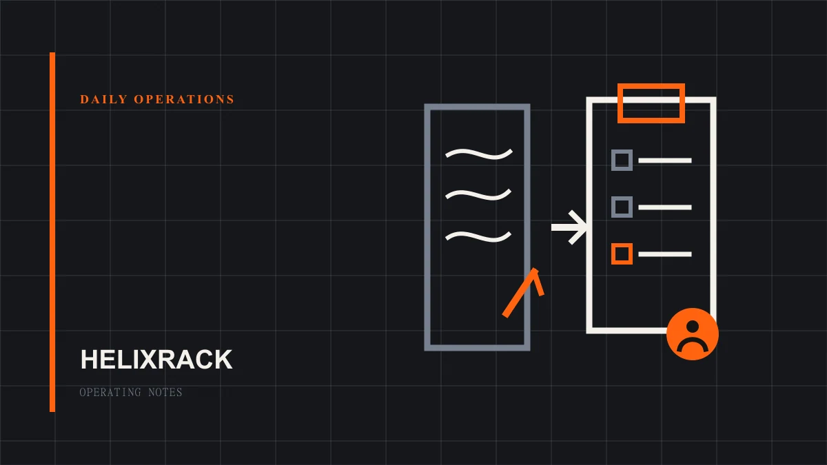 Daily checks moving from handwritten notes to an assigned operations checklist.